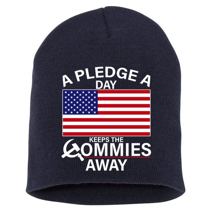 A Pledge A Day Keeps The Commies Away Short Acrylic Beanie