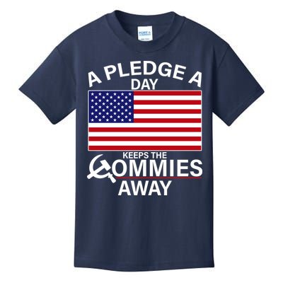 A Pledge A Day Keeps The Commies Away Kids T-Shirt