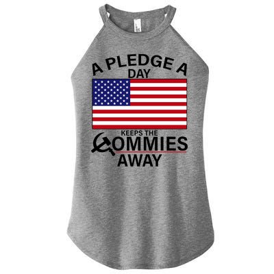 A Pledge A Day Keeps The Commies Away Women's Perfect Tri Rocker Tank