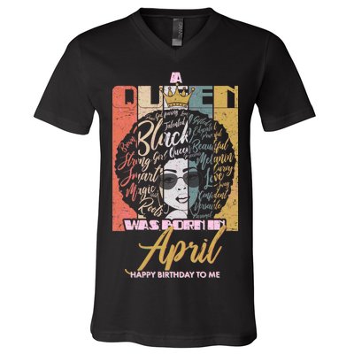 A Queen Was Born In April V-Neck T-Shirt