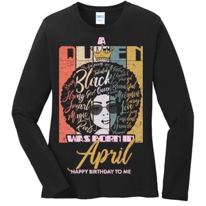 A Queen Was Born In April Ladies Long Sleeve Shirt