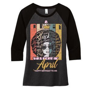 A Queen Was Born In April Women's Tri-Blend 3/4-Sleeve Raglan Shirt