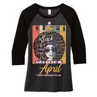 A Queen Was Born In April Women's Tri-Blend 3/4-Sleeve Raglan Shirt