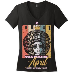 A Queen Was Born In April Women's V-Neck T-Shirt