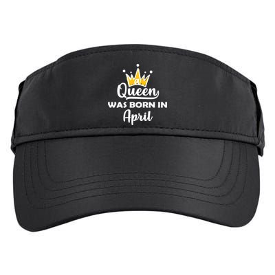 A Queen Was Born In April Birthday Adult Drive Performance Visor