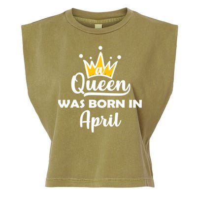 A Queen Was Born In April Birthday Garment-Dyed Women's Muscle Tee