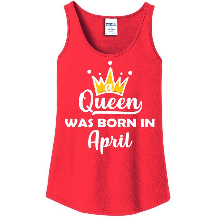 A Queen Was Born In April Birthday Ladies Essential Tank