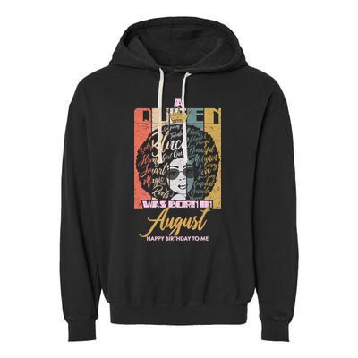 A Queen Was Born In August Garment-Dyed Fleece Hoodie