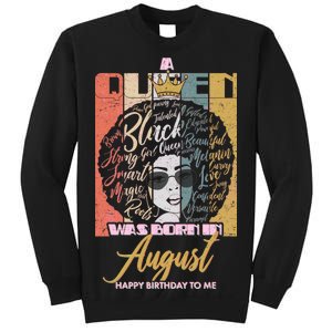 A Queen Was Born In August Sweatshirt