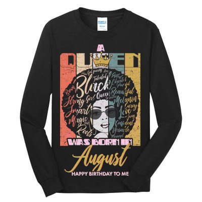 A Queen Was Born In August Tall Long Sleeve T-Shirt