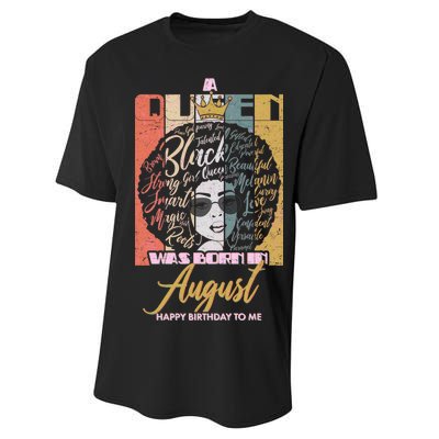 A Queen Was Born In August Performance Sprint T-Shirt