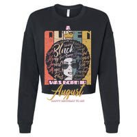 A Queen Was Born In August Cropped Pullover Crew