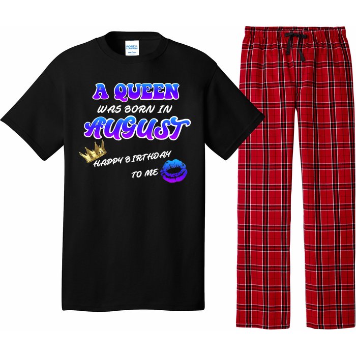 A Queen Was Born In August Happy Birthday To Me Pajama Set