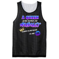 A Queen Was Born In August Happy Birthday To Me Mesh Reversible Basketball Jersey Tank