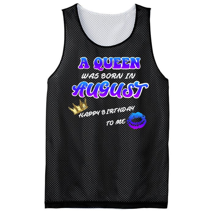 A Queen Was Born In August Happy Birthday To Me Mesh Reversible Basketball Jersey Tank