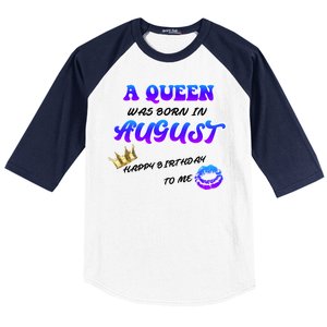 A Queen Was Born In August Happy Birthday To Me Baseball Sleeve Shirt