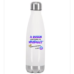 A Queen Was Born In August Happy Birthday To Me Stainless Steel Insulated Water Bottle