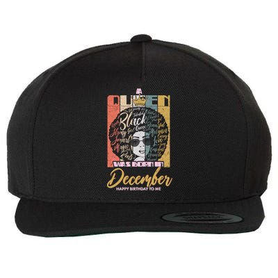 A Queen Was Born In December Wool Snapback Cap