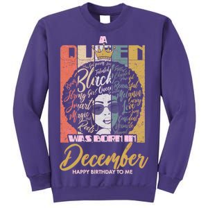 A Queen Was Born In December Sweatshirt