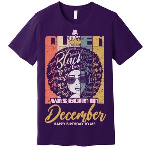 A Queen Was Born In December Premium T-Shirt