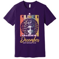 A Queen Was Born In December Premium T-Shirt