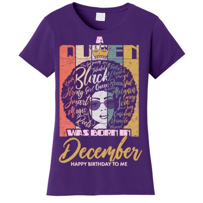 A Queen Was Born In December Women's T-Shirt