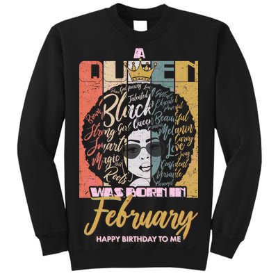 A Queen was Born in February Sweatshirt