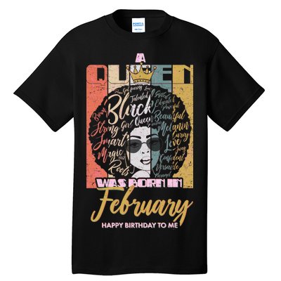 A Queen was Born in February Tall T-Shirt