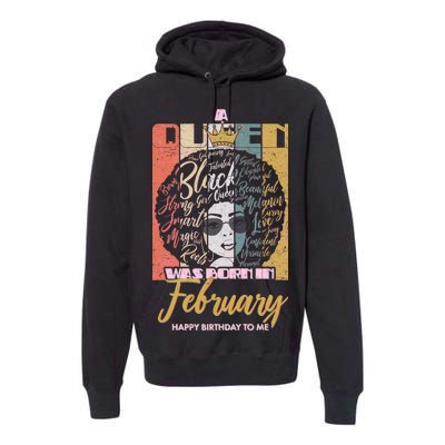 A Queen was Born in February Premium Hoodie