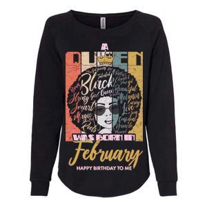 A Queen was Born in February Womens California Wash Sweatshirt