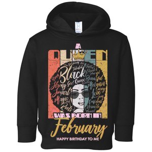 A Queen was Born in February Toddler Hoodie