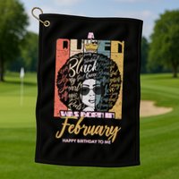 A Queen was Born in February Golf Towel