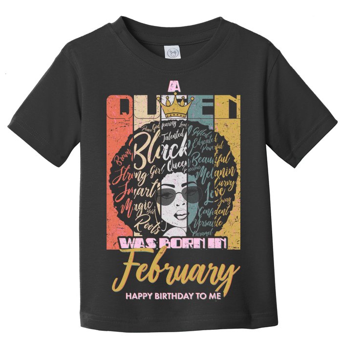 A Queen was Born in February Toddler T-Shirt