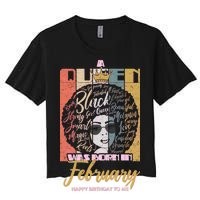 A Queen was Born in February Women's Crop Top Tee