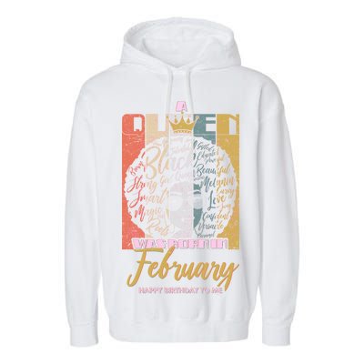 A Queen was Born in February Garment-Dyed Fleece Hoodie