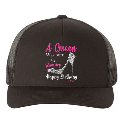 A Queen Was Born In February Birthday Yupoong Adult 5-Panel Trucker Hat