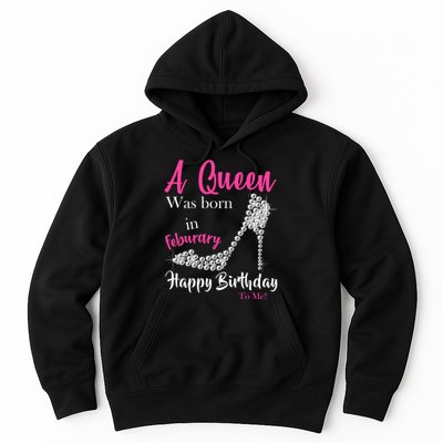 A Queen Was Born In February Birthday Hoodie