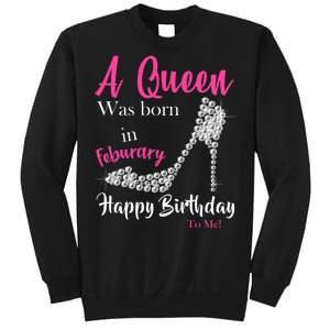 A Queen Was Born In February Birthday Sweatshirt