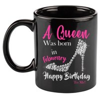 A Queen Was Born In February Birthday 11oz C Handle Ceramic Mug