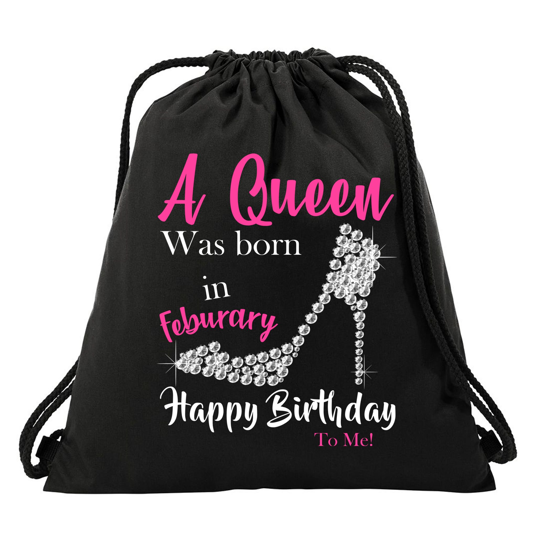 A Queen Was Born In February Birthday Drawstring Bag