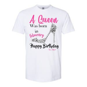 A Queen Was Born In February Birthday Softstyle CVC T-Shirt