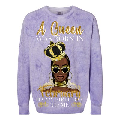 A Queen Was Born In February Happy Birthday Colorblast Crewneck Sweatshirt