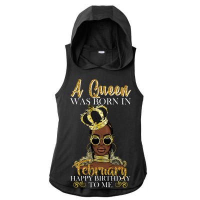 A Queen Was Born In February Happy Birthday Ladies PosiCharge Tri-Blend Wicking Draft Hoodie Tank