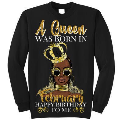 A Queen Was Born In February Happy Birthday Sweatshirt