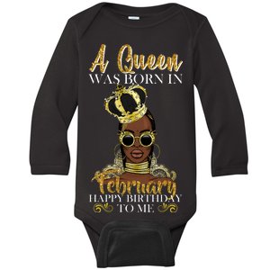 A Queen Was Born In February Happy Birthday Baby Long Sleeve Bodysuit