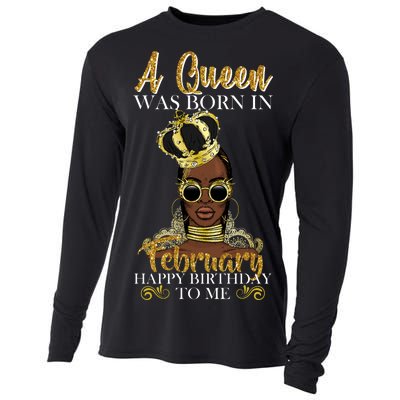 A Queen Was Born In February Happy Birthday Cooling Performance Long Sleeve Crew