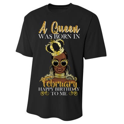 A Queen Was Born In February Happy Birthday Performance Sprint T-Shirt