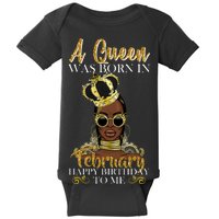 A Queen Was Born In February Happy Birthday Baby Bodysuit