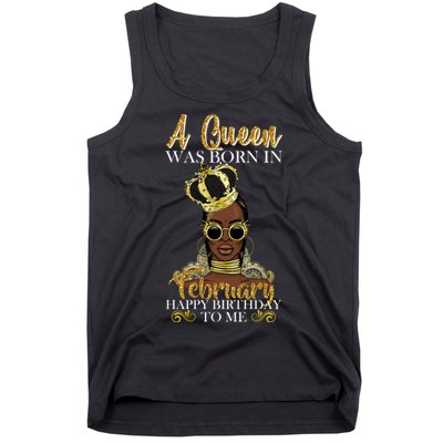 A Queen Was Born In February Happy Birthday Tank Top