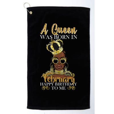 A Queen Was Born In February Happy Birthday Golf Towel